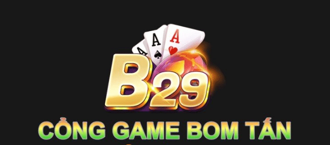 Tổng quan về cổng game B29